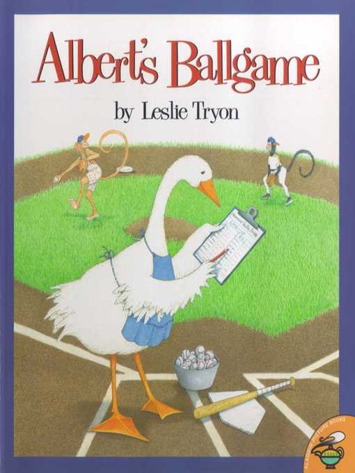 Title details for Albert's Ballgame by Leslie Tryon - Wait list